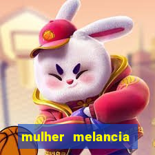 mulher melancia dancando nua